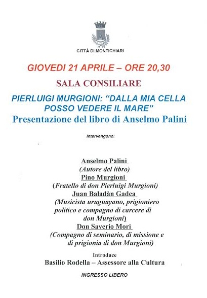 Montichiari, “Dalla mia cella posso vedere il mare”