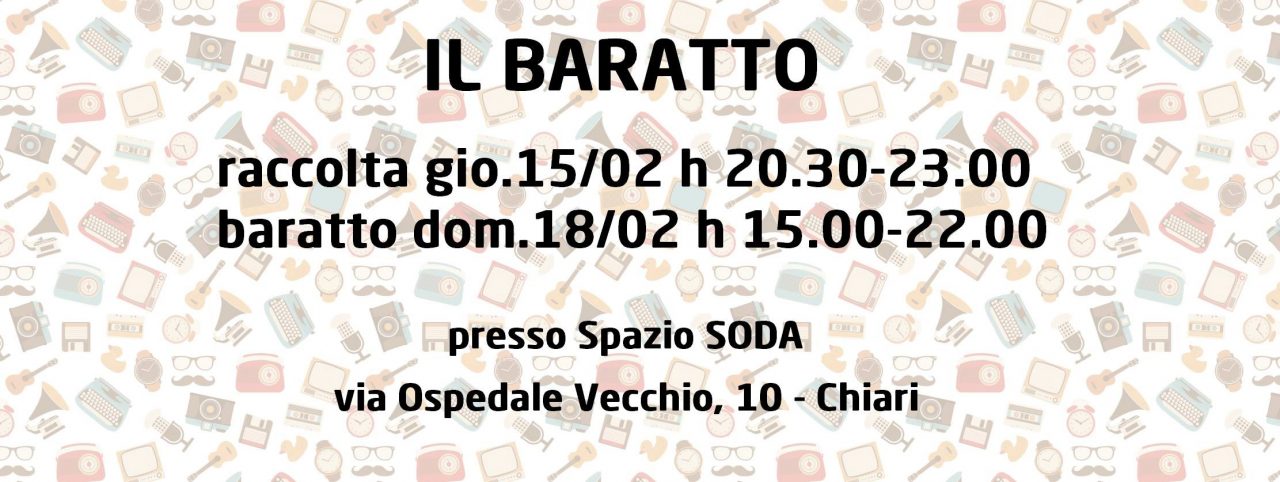 Allo spazio Soda è tempo di Baratto a Chiari