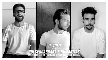 Il Volo con Dolce&Gabbana e Humanitas