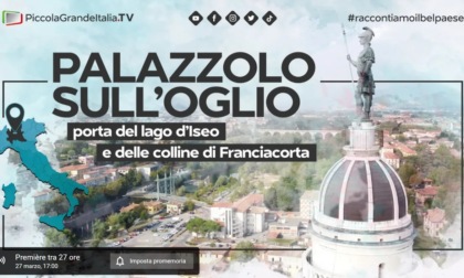 Piccola grande Italia: un documentario alla scoperta di Palazzolo sull'Oglio