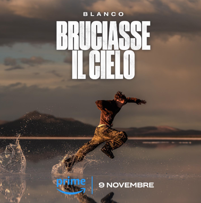 Blanco, arriva il docu-film “Bruciasse il cielo” su Prime Video