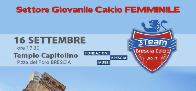 La 3Team Brescia Calcio presenta il settore giovanile