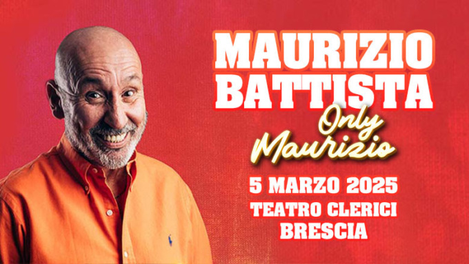 Maurizio Battista arriva a Brescia: in scena al teatro Clerici con “Only Maurizio”